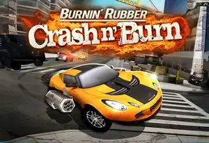Burnin' Rubber Crash n' Burn