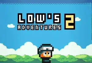 Lows Adventures 2