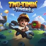 Game Two-Timin' Towers