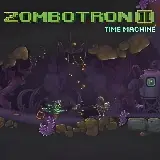 Игра Зомботрон 2: Машина Времени