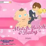 Match Match Baby