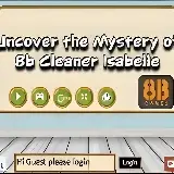 Uncover the mystery of 8bcleaner isabelle | 8BGames